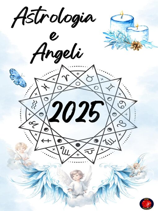 Title details for Astrologia  e  Angeli 2025 by Alina Rubi - Wait list